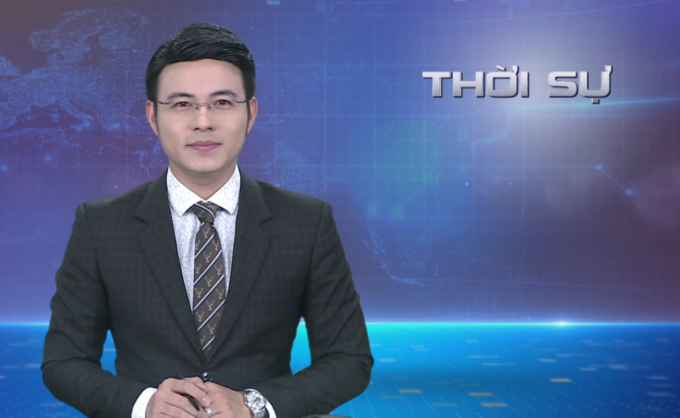 CHƯƠNG TRÌNH THỜI SỰ TỐI 16/01/2024